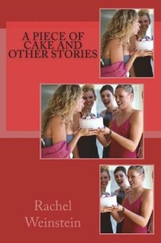 Cover of A Piece of Cake and Other Stories