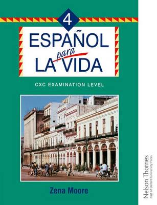 Book cover for Espanol Para La Vida 4 - CXC Examination Level