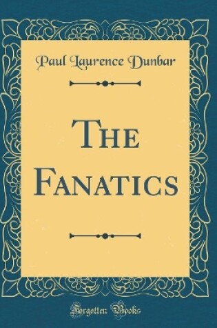 Cover of The Fanatics (Classic Reprint)