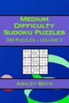 Book cover for Medium Difficulty Sudoku Puzzles Volume 3