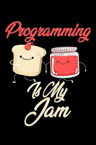 Cover of Programming is My Jam