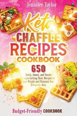 Cover of Keto Chaffle Recipes Cookbook