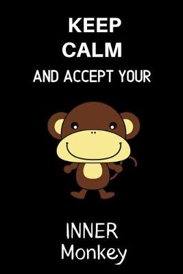 Book cover for Keep Calm and Accept Your Inner Monkey