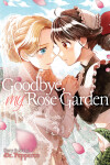 Book cover for Goodbye, My Rose Garden Vol. 3