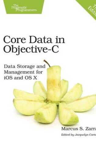 Cover of Core Data in Objective–C 3e