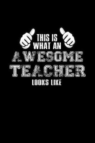 Cover of This is what an awesome teacher looks like