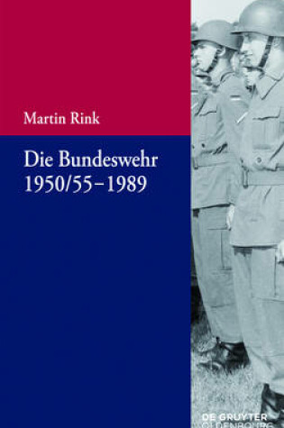 Cover of Die Bundeswehr 1950/55-1989