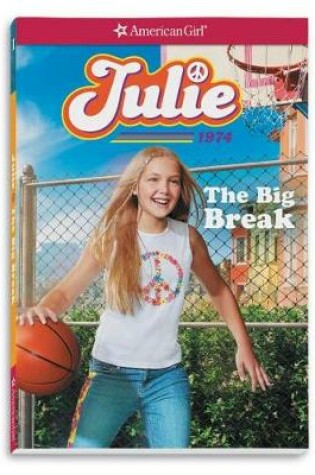 Cover of Julie: The Big Break