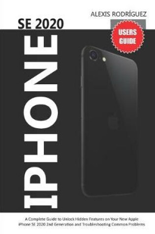 Cover of iPhone Se 2020 Users Guide