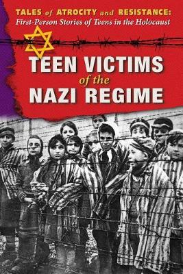 Book cover for Teen Victims of the Nazi Regime