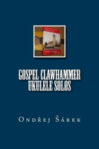 Cover of Gospel Clawhammer ukulele Solos