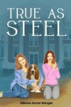 Book cover for True As Steel