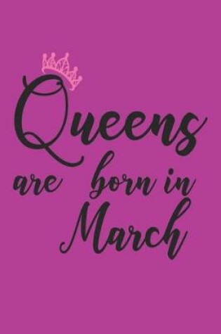 Cover of Queens Are Born in March