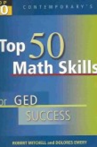 Cover of Top 50 Math Skills for GED Success, Student Text Only