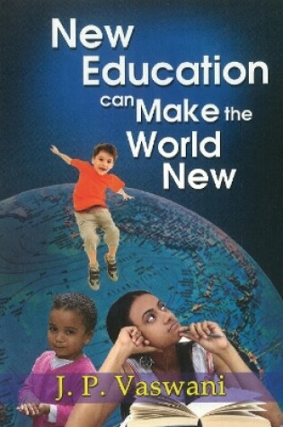 Cover of New Education Can Make the World New