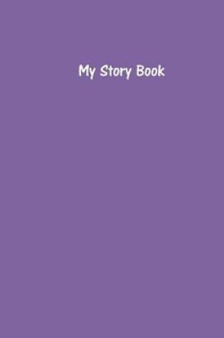 Cover of My Story Book - Create Your Own Picture Book with Deluge Purple Cover