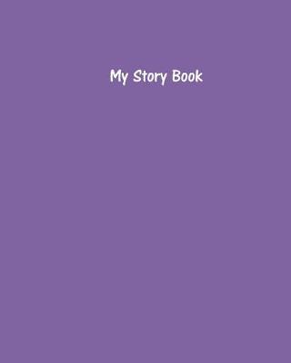 Book cover for My Story Book - Create Your Own Picture Book with Deluge Purple Cover