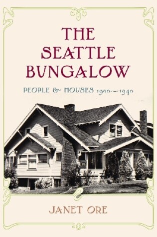 Cover of The Seattle Bungalow