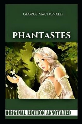 Cover of Phantastes-Original Edition(Annotated)