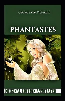 Book cover for Phantastes-Original Edition(Annotated)