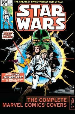 Cover of Star Wars: The Complete Marvel Comics Covers Mini Book, Vol. 1