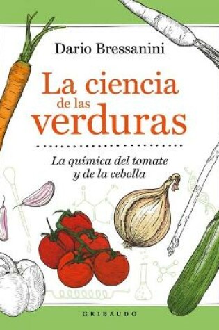Cover of La Ciencia de Las Verduras