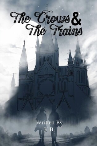 Cover of The Crows and The Train