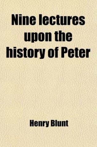 Cover of Nine Lectures Upon the History of Peter