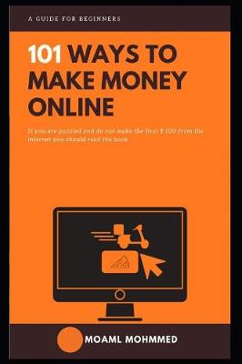 Book cover for 101 Ways To Make Money Online