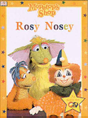 Book cover for Mopatop Story Book 5:  Rosey Nosey