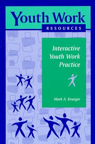 Cover of Interactive Youth Work Practice