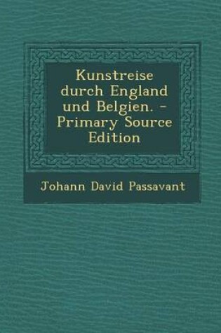 Cover of Kunstreise Durch England Und Belgien. - Primary Source Edition