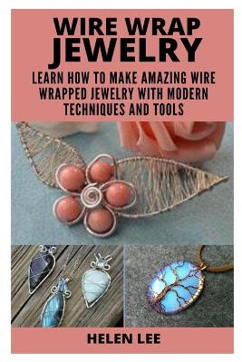 Book cover for Wire Wrap Jewelry