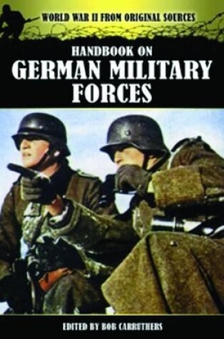 Cover of Handbook on German Military Forces