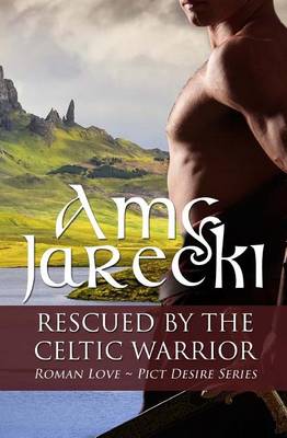 Book cover for Rescued by the Celtic Warrior