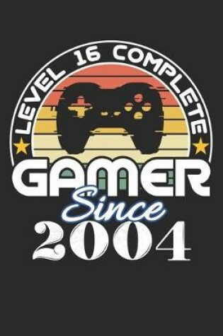 Cover of Level 16 complete Gamer since 2004