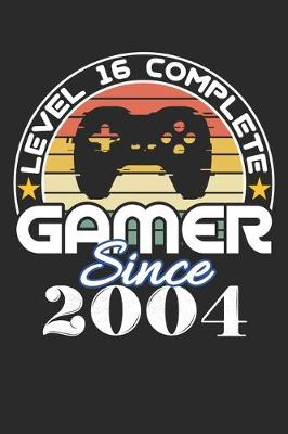 Book cover for Level 16 complete Gamer since 2004