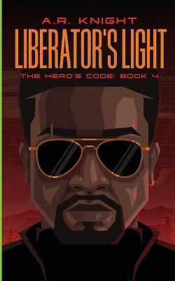 Book cover for Liberator's Light