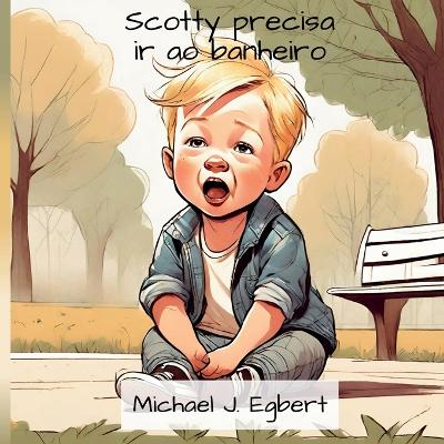 Book cover for Scotty precisa ir ao banheiro