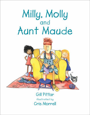 Cover of Milly, Molly and Aunt Maude