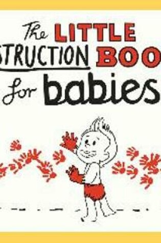 Cover of The Little Instruction Book for Babies