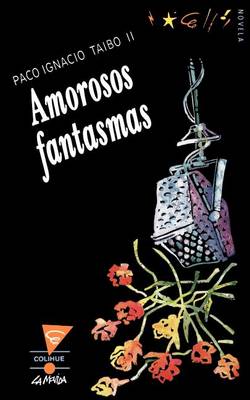 Book cover for Amorosos Fantasmas