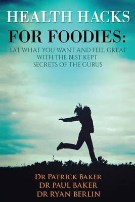Book cover for Health Hacks for Foodies