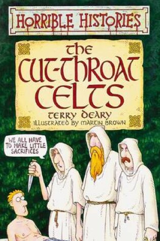 Cover of Horrible Histories: Cut-Throat Celts