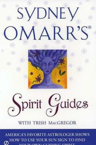 Cover of Sydney Omarr's Spirit Guides