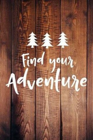 Cover of Find Your Adventure