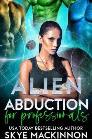 Cover of Alien Abduction for Professionals