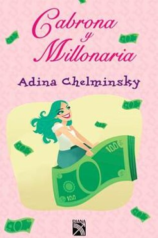 Cover of Cabrona y Millonaria / Bitch But Millionaire