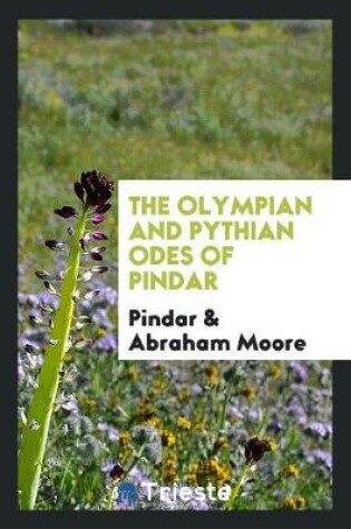 Cover of The Olympian and Pythian Odes of Pindar