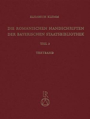 Cover of Die Romanischen Handschriften Der Bayerischen Staatsbibliothek